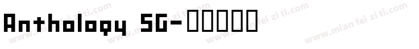 Anthology SG字体转换